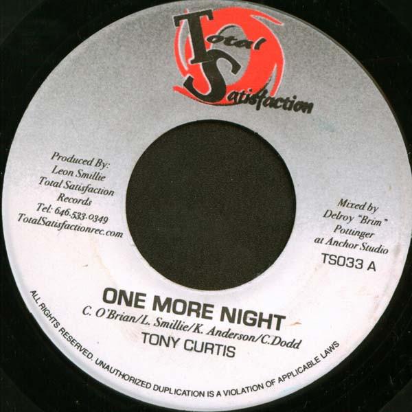 7inch Record TONY CURTIS - One More Night TS033 Total Satisfact 2003 Jamaica Reggae, Ska & Dub Used
7inch Record TONY CURTIS - One More Night TS033 Total Satisfact 2003 Jamaica Reggae, Ska & Dub Used