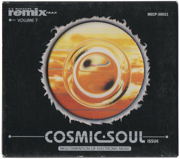 CD VARIOUS - Remix Trax Vol.7 - Cosmic Soul MECP30021 Meldac 1994 Japan Dance & Electronica Used
CD VARIOUS - Remix Trax Vol.7 - Cosmic Soul MECP30021 Meldac 1994 Japan Dance & Electronica Used