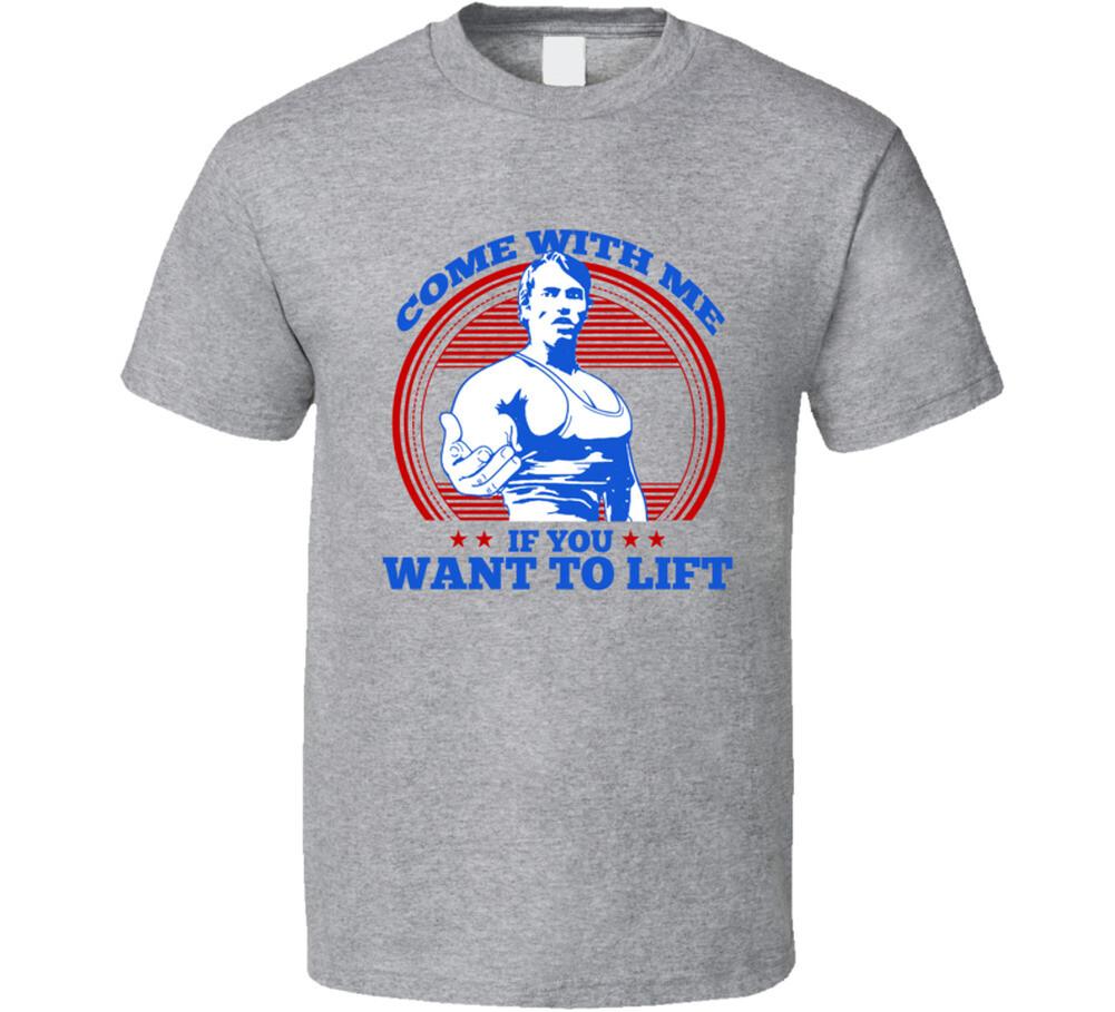 Come With Me If You Want To Lift Arnold Schwarzenegger Inspired T Shirt Mens Womens Tees Top 4XL
Come With Me If You Want To Lift Arnold Schwarzenegger Inspired T Shirt Mens Womens Tees Top 4XL
