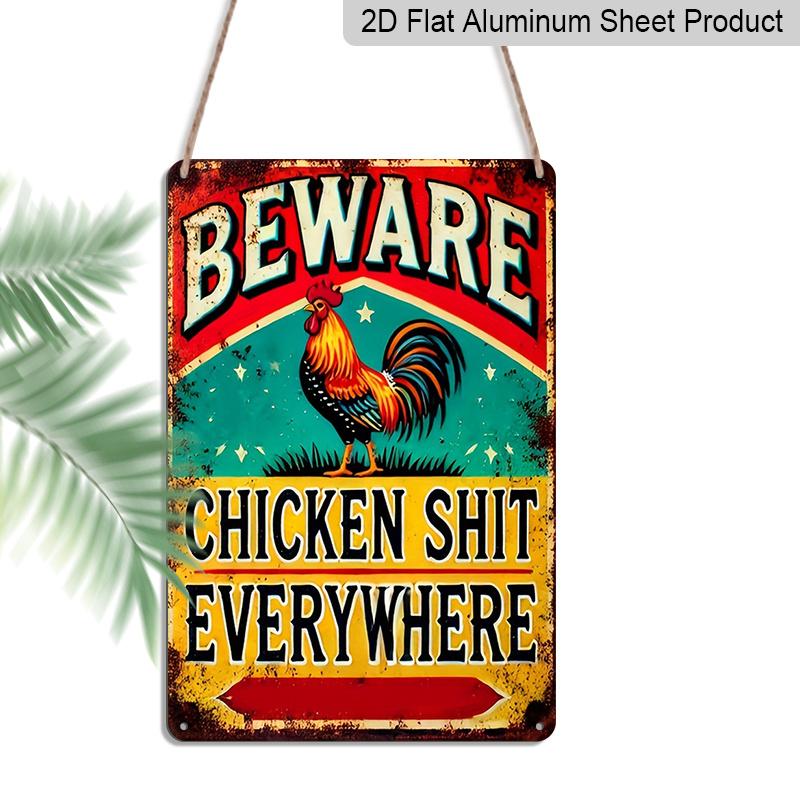 2D Flat Vintage Metal Sign Warning about Chickens, Stating Beware of Chicken Droppings Everywhere . This Humorous Plaque Features Bright Colors and 20*30cm
2D Flat Vintage Metal Sign Warning about Chickens, Stating Beware of Chicken Droppings Everywhere . This Humorous Plaque Features Bright Colors and 20*30cm