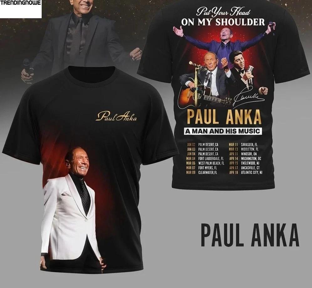 Paul Anka Put Your Head On My Shoulder Tour 3D T-Shirt 3XL
Paul Anka Put Your Head On My Shoulder Tour 3D T-Shirt 3XL