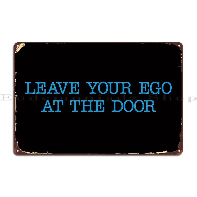 leave your ego at the door Metal Sign Wall Decor Wall Decor Create Classic Designing Tin Sign Poster 20x30cm(7.8x11.8inch)
leave your ego at the door Metal Sign Wall Decor Wall Decor Create Classic Designing Tin Sign Poster 20x30cm(7.8x11.8inch)