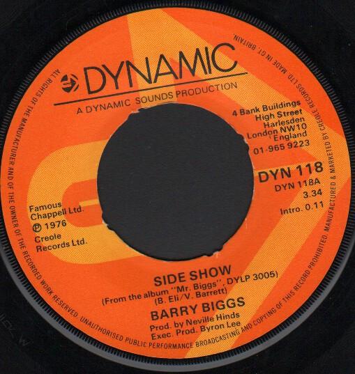 7inch Record BARRY BIGGS Side Show DYN118 Dynamic Sounds 1976 Jamaica Reggae Ska Dub Used
7inch Record BARRY BIGGS Side Show DYN118 Dynamic Sounds 1976 Jamaica Reggae Ska Dub Used