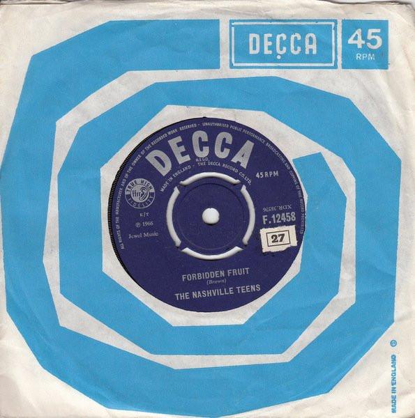 7inch Record NASHVILLE TEENS - Forbidden Fruit / Revived 45 Time F12458 Decca 1966 UK Pop Used
7inch Record NASHVILLE TEENS - Forbidden Fruit / Revived 45 Time F12458 Decca 1966 UK Pop Used