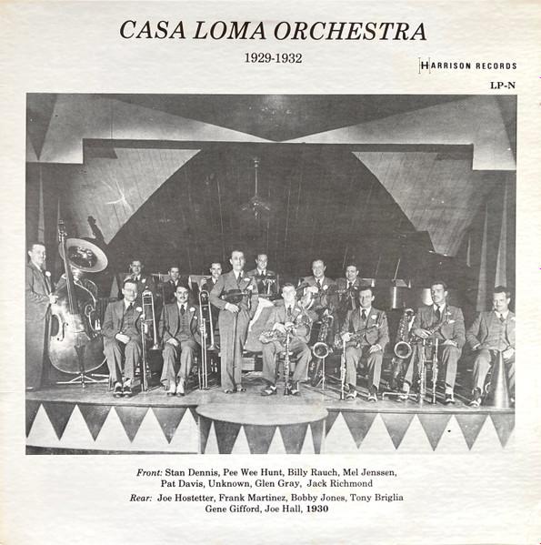 LP Record CASA LOMA ORCHESTRA - Casa Loma Orchestra 1929-1932 LPN Harrison Record US Jazz Used
LP Record CASA LOMA ORCHESTRA - Casa Loma Orchestra 1929-1932 LPN Harrison Record US Jazz Used
