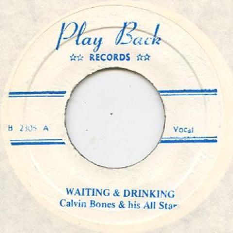 7inch Record CALVIN BONES & HIS ALL STARS / JEWE - Waiting & Drinking / 3 X 7 = 21 Play Back 1952 Jamaica Blues
7inch Record CALVIN BONES & HIS ALL STARS / JEWE - Waiting & Drinking / 3 X 7 = 21 Play Back 1952 Jamaica Blues