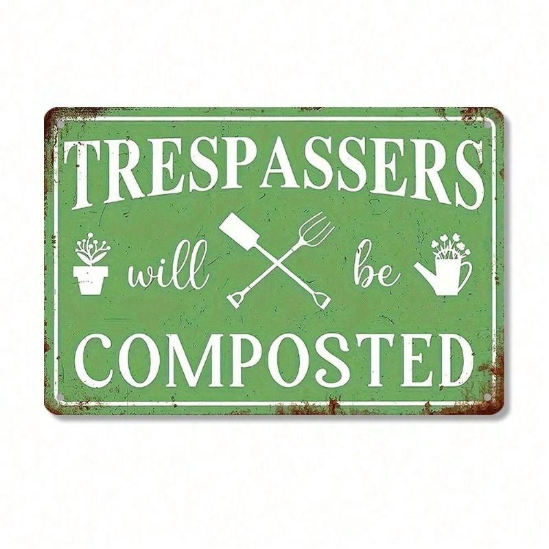 Trespassers Will Be Composted Metal Wall Poster, Humorous Warning Sign for Garage
Trespassers Will Be Composted Metal Wall Poster, Humorous Warning Sign for Garage