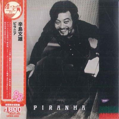 CD KARASHIMA FUMIO Piranha Limited Lowpriced Edition UVWA4062 OCTAVELAB 2025 Japan Jazz
CD KARASHIMA FUMIO Piranha Limited Lowpriced Edition UVWA4062 OCTAVELAB 2025 Japan Jazz