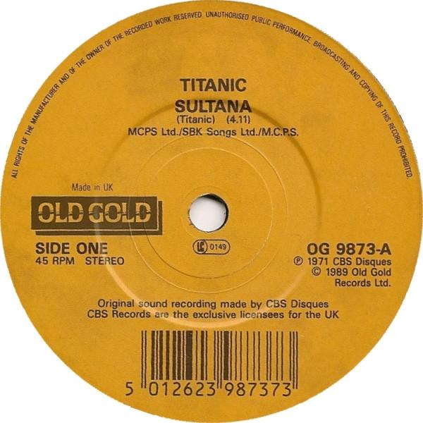 7inch Record TITANIC Sultana Sing Fool Sing OG9873 Old Gold 1989 UK Rock Used
7inch Record TITANIC Sultana Sing Fool Sing OG9873 Old Gold 1989 UK Rock Used