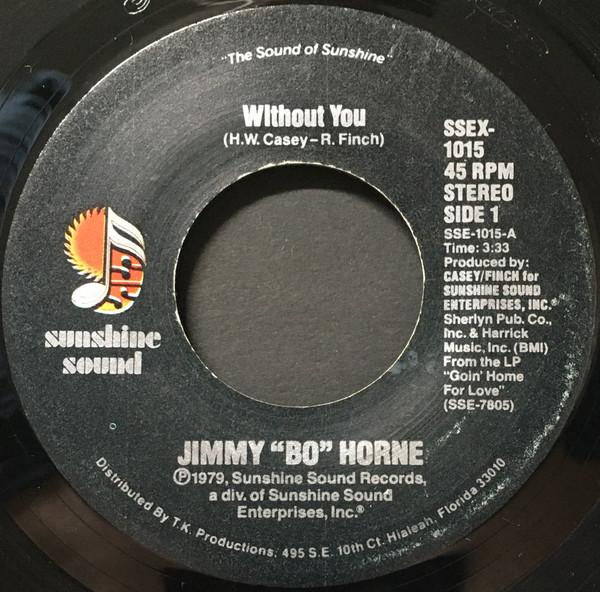 7inch Record JIMMY BO HORNE - Without You SSEX105 Sunshine Sound 1979 US Soul/Funk Used
7inch Record JIMMY BO HORNE - Without You SSEX105 Sunshine Sound 1979 US Soul/Funk Used