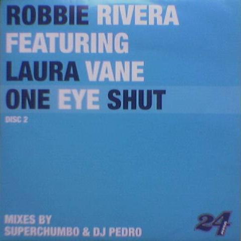 12inch Record ROBBIE RIVERA, LAURA VANE - One Eye Shut (Disc 2) 247006X 24 Seven Record 2005 US Dance & Electronica Used
12inch Record ROBBIE RIVERA, LAURA VANE - One Eye Shut (Disc 2) 247006X 24 Seven Record 2005 US Dance & Electronica Used