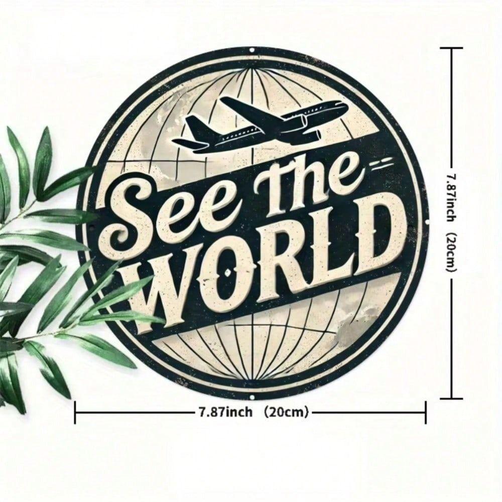 Vintage Metal Tin Sign Wall Decor See The World Retro Iron Poster for Home Bar Man Cave Gift
Vintage Metal Tin Sign Wall Decor See The World Retro Iron Poster for Home Bar Man Cave Gift