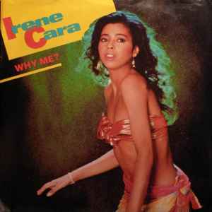 7inch Record IRENE CARA - Why Me 729464 Geffen Records 1983 US Dance & Electronica Used
7inch Record IRENE CARA - Why Me 729464 Geffen Records 1983 US Dance & Electronica Used