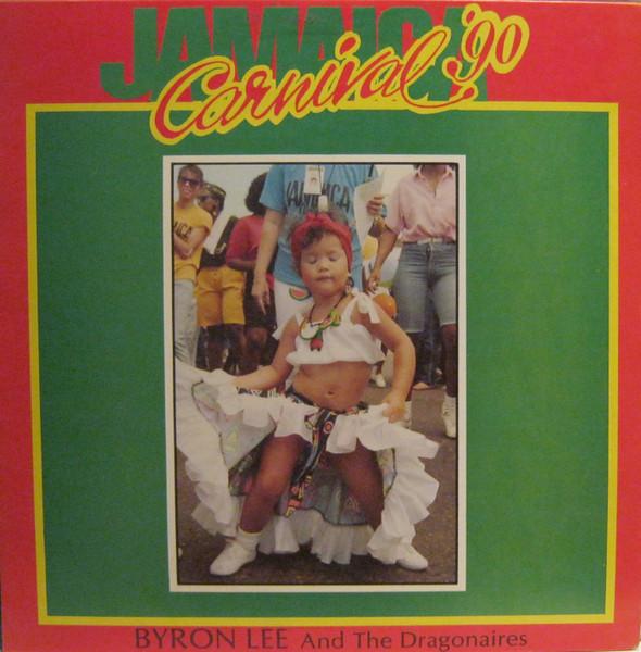 LP Record BYRON LEE & THE DRAGONAIRES - Jamaica Carnival 90 DY3462 Dynamic 1990 Jamaica Reggae, Ska & Dub Used
LP Record BYRON LEE & THE DRAGONAIRES - Jamaica Carnival 90 DY3462 Dynamic 1990 Jamaica Reggae, Ska & Dub Used