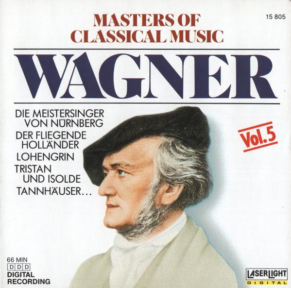 CD RICHARD WAGNER - Master Of Classical Music Vol.5: So 15805 LaserLight Digi US Classical Used
CD RICHARD WAGNER - Master Of Classical Music Vol.5: So 15805 LaserLight Digi US Classical Used