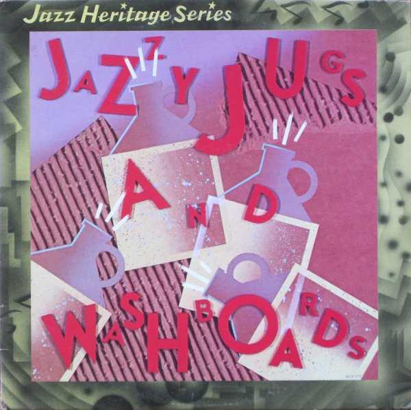 LP Record VARIOUS - Jazzy Jugs And Washboards MCA1372 MCA Records 1983 US Jazz Used
LP Record VARIOUS - Jazzy Jugs And Washboards MCA1372 MCA Records 1983 US Jazz Used