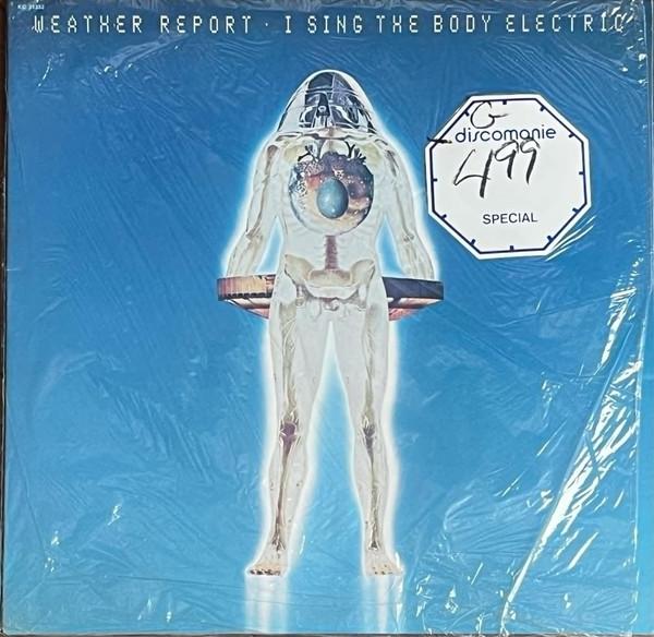 LP Record WEATHER REPORT I Sing The Body Electric XC31352 Columbia Canada Jazz Used
LP Record WEATHER REPORT I Sing The Body Electric XC31352 Columbia Canada Jazz Used