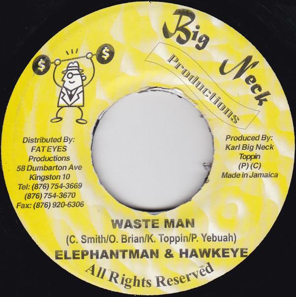 7inch Record ELEPHANT MAN / HAWKEYE & MR. CHICKE - Waste Man / Big Life NONE Big Neck Produc 2004 Jamaica Reggae, Ska & Dub Used
7inch Record ELEPHANT MAN / HAWKEYE & MR. CHICKE - Waste Man / Big Life NONE Big Neck Produc 2004 Jamaica Reggae, Ska & Dub Used