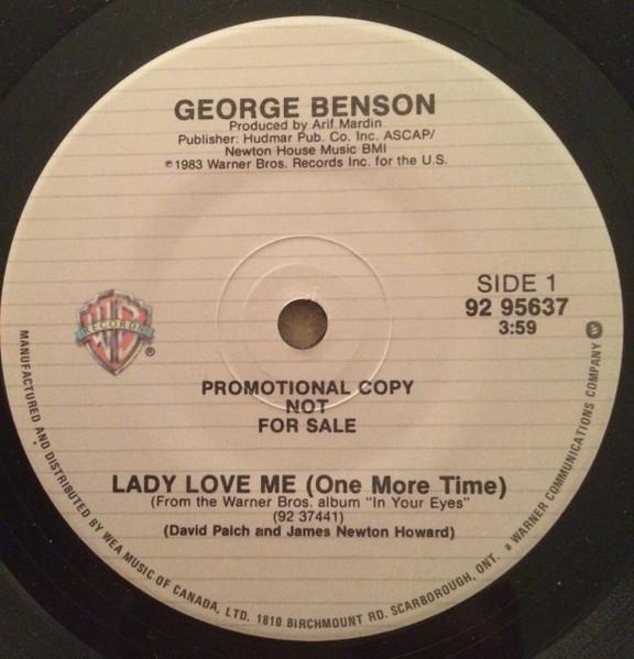 7inch Record GEORGE BENSON Lady Love Me One More Time 9295637 Warner Bros. Re 1983 Canada SoulFunk Used
7inch Record GEORGE BENSON Lady Love Me One More Time 9295637 Warner Bros. Re 1983 Canada SoulFunk Used