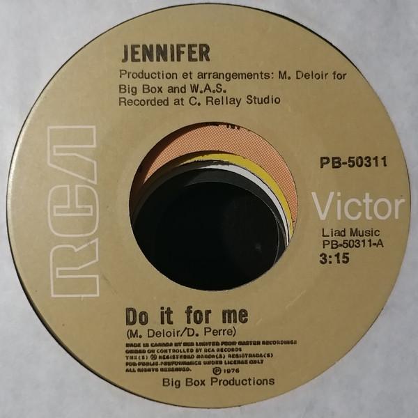7inch Record JENNIFER Do It For Me PB50311 RCA VICTOR 1976 Canada SoulFunk Used
7inch Record JENNIFER Do It For Me PB50311 RCA VICTOR 1976 Canada SoulFunk Used