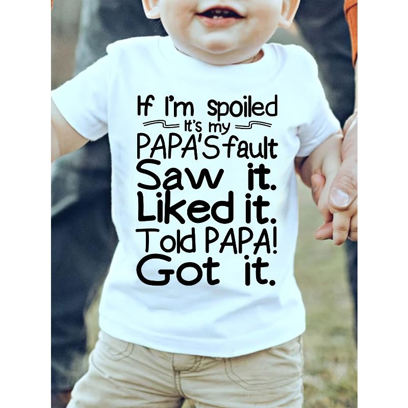 European sizes Boys If I m Spoiled, It s My PAPA s Fault Letter Print Creative Versatile Crew Neck T-Shirt 164cm білий
European sizes Boys If I m Spoiled, It s My PAPA s Fault Letter Print Creative Versatile Crew Neck T-Shirt 164cm білий