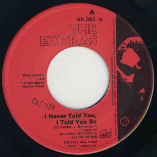 7inch Record EXTRAS I Never Told You I Told You So SR362 Ready Records 1983 Canada Dance Electronica Used
7inch Record EXTRAS I Never Told You I Told You So SR362 Ready Records 1983 Canada Dance Electronica Used