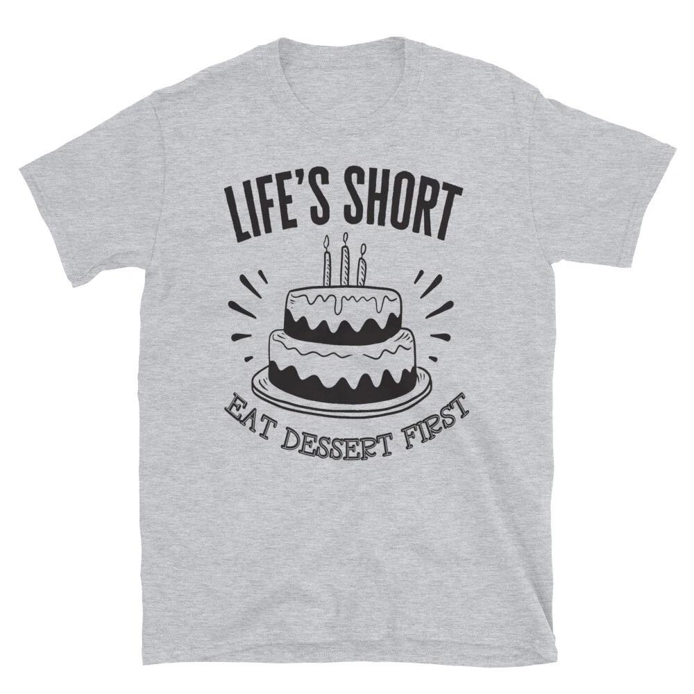 Life s Short Funny Dessert Family Love T-Shirt XL
Life s Short Funny Dessert Family Love T-Shirt XL