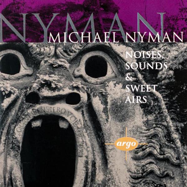 CD MICHAEL NYMAN - Nyman:Noises,Sounds&Sweet Airs 4408422 Argo 1995 Europe Classical Used
CD MICHAEL NYMAN - Nyman:Noises,Sounds&Sweet Airs 4408422 Argo 1995 Europe Classical Used