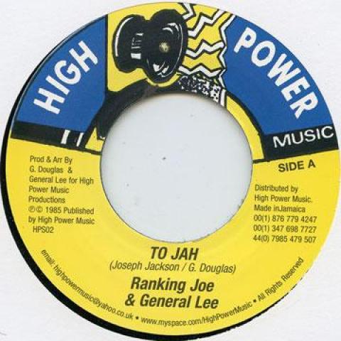 7-дюймовая пластинка RANKING JOE, GENERAL LEE - To Jah HP02 High Power UK 1985 UK Reggae, Ska & Dub
7-дюймовая пластинка RANKING JOE, GENERAL LEE - To Jah HP02 High Power UK 1985 UK Reggae, Ska & Dub