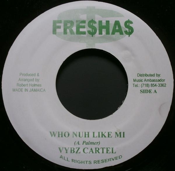 7inch Record VYBZ KARTEL / DANNY ENGLISH - Who Nuh Like Me / Gal Yuh A Gwaan NONE Fre$ha$ 2004 Jamaica Reggae, Ska & Dub Used
7inch Record VYBZ KARTEL / DANNY ENGLISH - Who Nuh Like Me / Gal Yuh A Gwaan NONE Fre$ha$ 2004 Jamaica Reggae, Ska & Dub Used