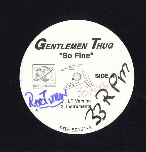 12inch Record GENTLEMEN THUG So Fine Club Games FRE50151 MACKWORLD US Rap HipHopRB Used
12inch Record GENTLEMEN THUG So Fine Club Games FRE50151 MACKWORLD US Rap HipHopRB Used