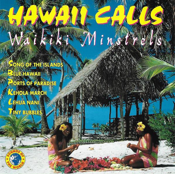 CD WAIKIKI MINSTRELS - Hawaii Calls SOW90113 Sounds Of The W 1992 Portugal World Music Used
CD WAIKIKI MINSTRELS - Hawaii Calls SOW90113 Sounds Of The W 1992 Portugal World Music Used
