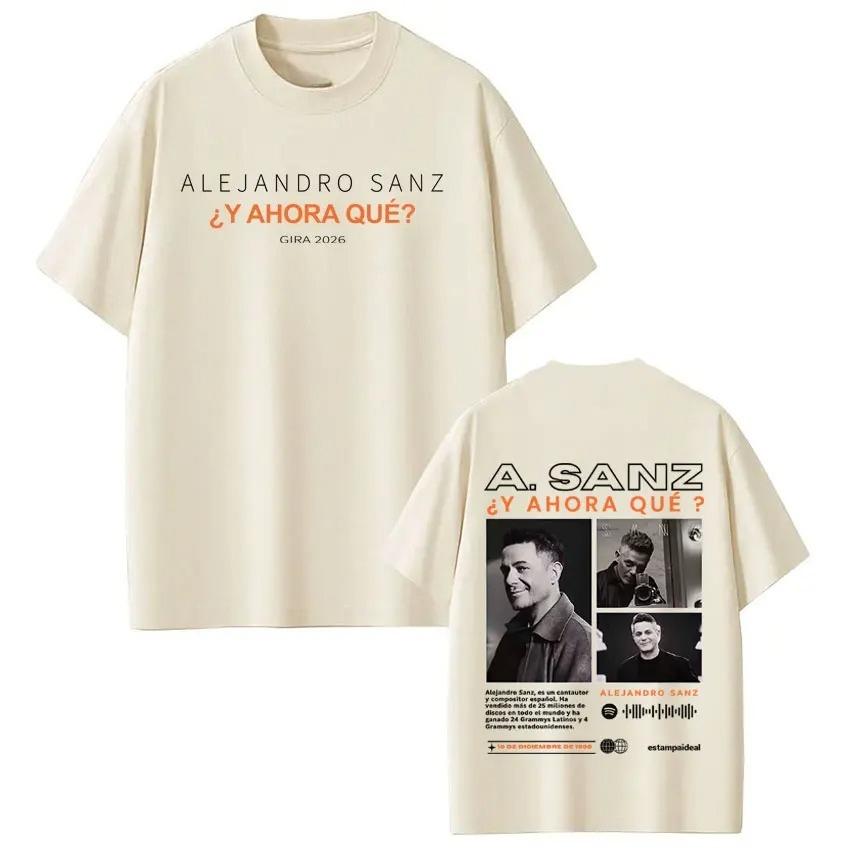Unisex Women Hiphop Tshirts Singer Alejandro Sanzs Y AHORA QUÉ TOUR 2026 Album Print Tshirt Casual Cotton Oversized Tshirts 4XL
Unisex Women Hiphop Tshirts Singer Alejandro Sanzs Y AHORA QUÉ TOUR 2026 Album Print Tshirt Casual Cotton Oversized Tshirts 4XL