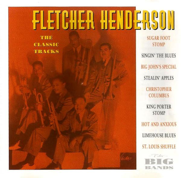 CD FLETCHER HENDERSON Classic Tracks KAZCD319 KAZ 1996 UK Jazz Used
CD FLETCHER HENDERSON Classic Tracks KAZCD319 KAZ 1996 UK Jazz Used