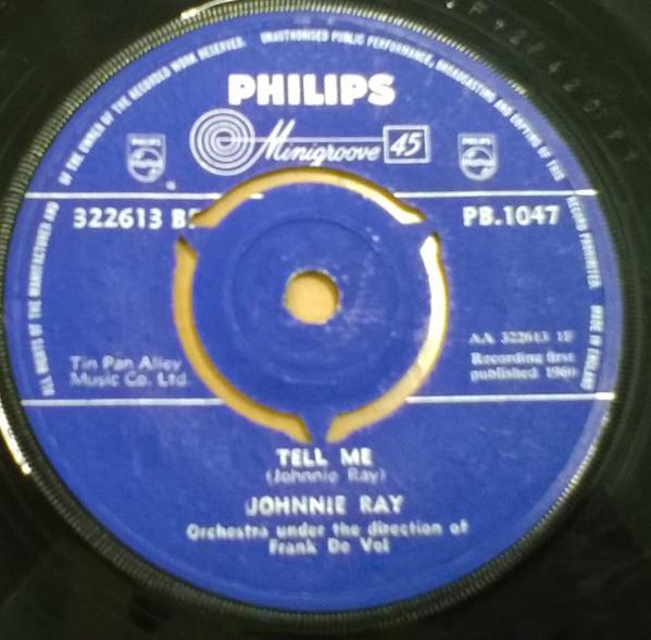 7inch Record JOHNNIE RAY Tell Me Dont Leave Me Now PB1047 Philips 1960 UK Pop Used
7inch Record JOHNNIE RAY Tell Me Dont Leave Me Now PB1047 Philips 1960 UK Pop Used