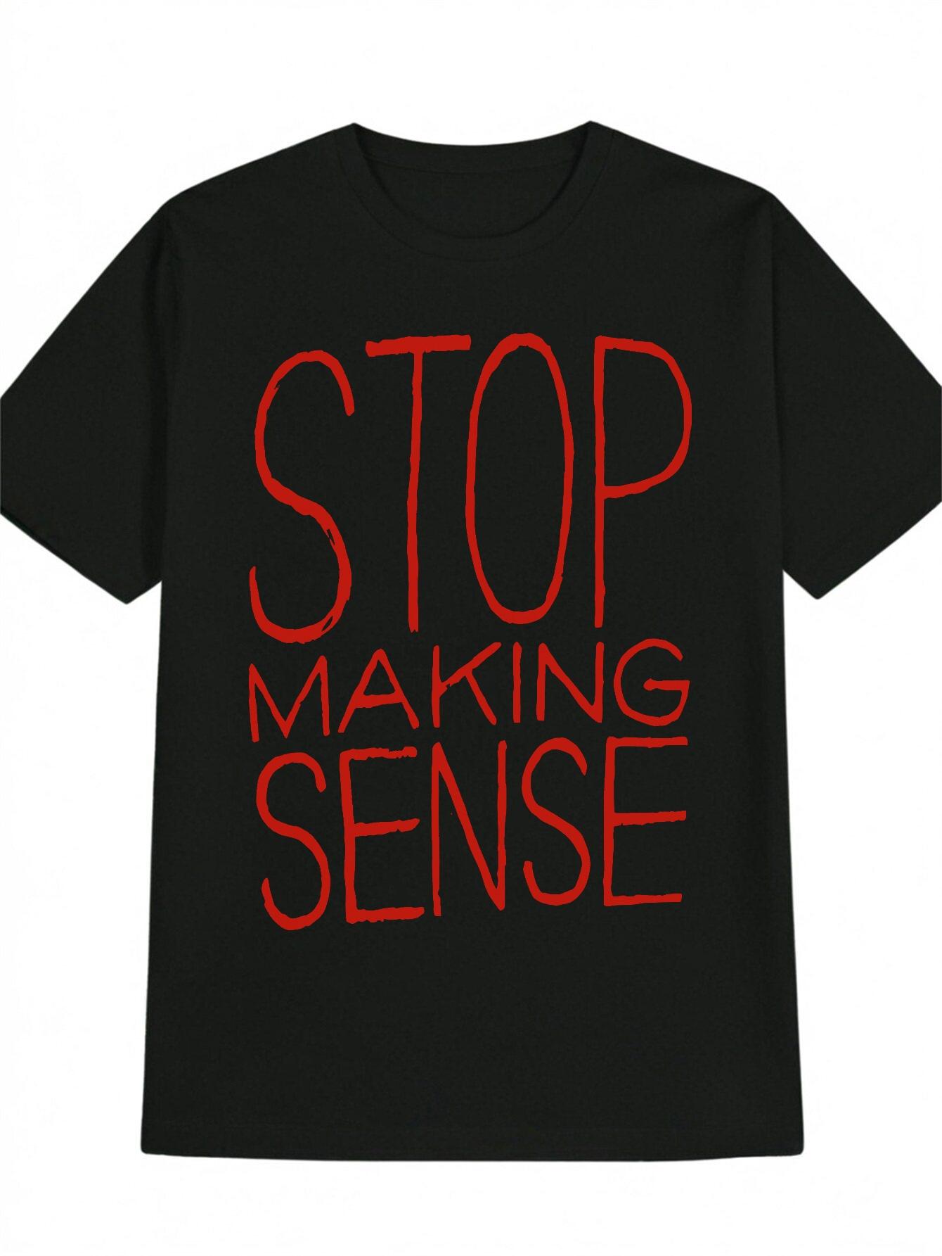 Casual Crew Neck T-shirt with Bold Red STOP MAKING SENSE Print - Lightweight Polyester XL
Casual Crew Neck T-shirt with Bold Red STOP MAKING SENSE Print - Lightweight Polyester XL