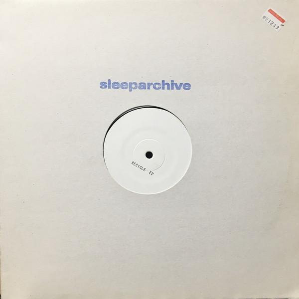 12inch Record SLEEPARCHIVE - Recycle EP ZZZ02 Sleeparchive 2004 Germany Dance & Electronica Used
12inch Record SLEEPARCHIVE - Recycle EP ZZZ02 Sleeparchive 2004 Germany Dance & Electronica Used