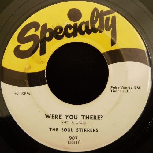 7inch Record SOUL STIRRERS - Were You There / Sinner, Run To Jes 907 Specialty 1957 US Soul/Funk Used
7inch Record SOUL STIRRERS - Were You There / Sinner, Run To Jes 907 Specialty 1957 US Soul/Funk Used