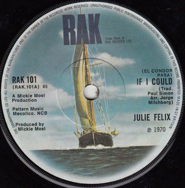 7inch Record JULIE FELIX If I Could RAK101 RAK 1970 UK Pop Used
7inch Record JULIE FELIX If I Could RAK101 RAK 1970 UK Pop Used