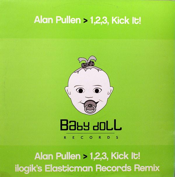 12inch Record ALAN PULLEN - 1,2,3, Kick It! BABYDOLL004 Baby Doll Recor 2002 UK Dance & Electronica Used
12inch Record ALAN PULLEN - 1,2,3, Kick It! BABYDOLL004 Baby Doll Recor 2002 UK Dance & Electronica Used