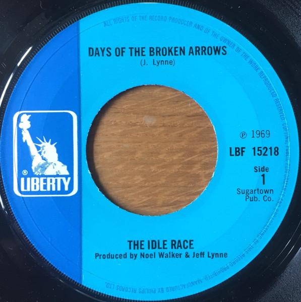 7inch Record IDLE RACE - Days Of The Broken Arrows LBF15218 Liberty 1969 UK Rock Used
7inch Record IDLE RACE - Days Of The Broken Arrows LBF15218 Liberty 1969 UK Rock Used