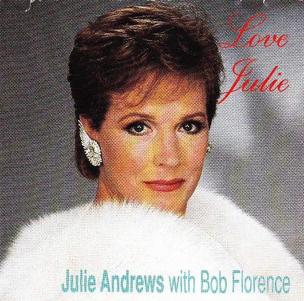 CD JULIE ANDREWS BOB FLORENCE Love Julie CMACD135 MARBLE ARC 1991 UK Pop Used
CD JULIE ANDREWS BOB FLORENCE Love Julie CMACD135 MARBLE ARC 1991 UK Pop Used