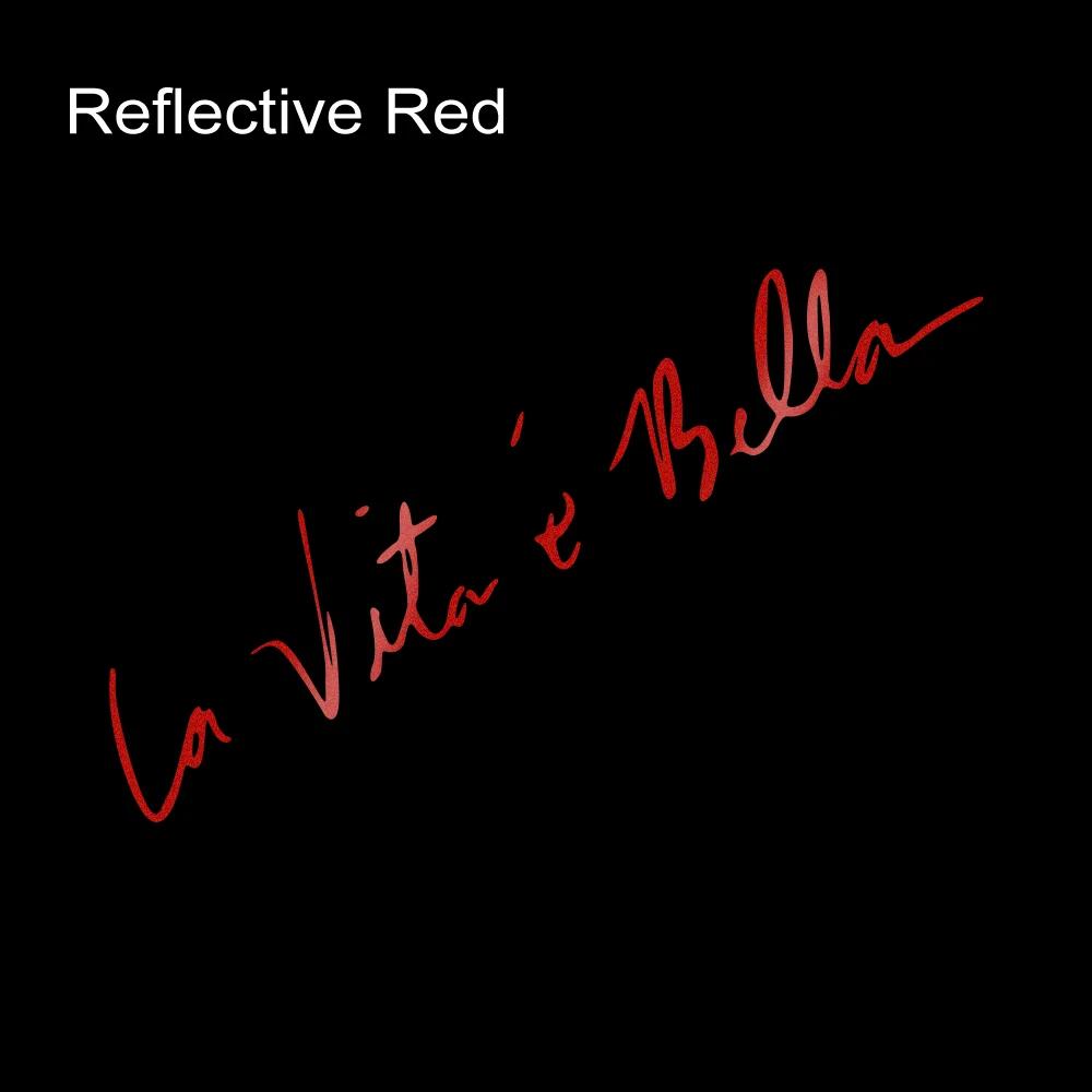 La Vita e Bella Letter Reflective Car Sticker Self-adhesive Creative Car Window Body Styling Decoration Vinyl Decal Accessories 1pc
La Vita e Bella Letter Reflective Car Sticker Self-adhesive Creative Car Window Body Styling Decoration Vinyl Decal Accessories 1pc