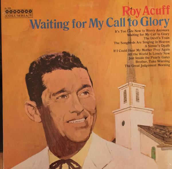 LP Record ROY ACUFF - Waiting For My Call To Glory HL7376 Harmony 1966 US Folk Used
LP Record ROY ACUFF - Waiting For My Call To Glory HL7376 Harmony 1966 US Folk Used
