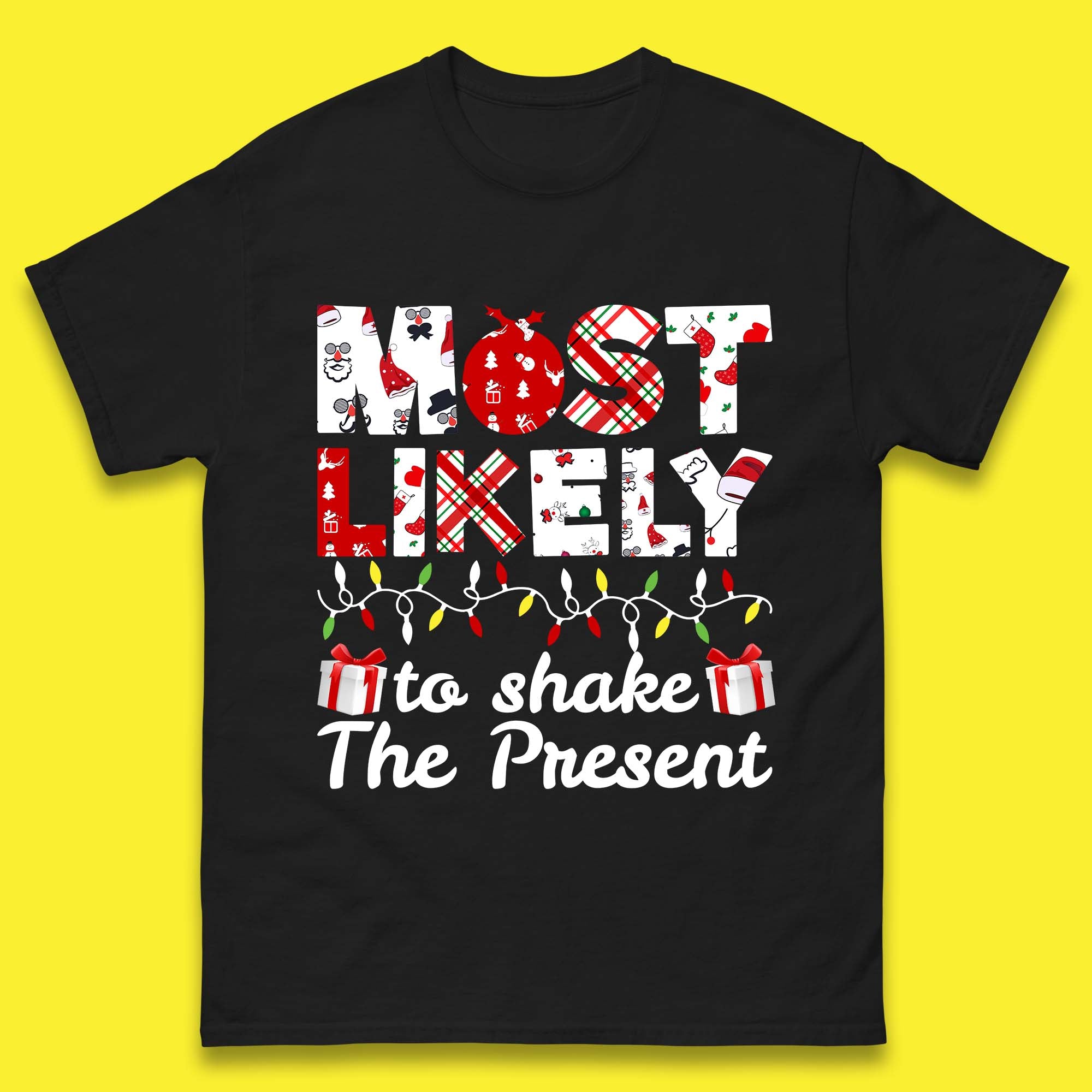 Most Likely To Shake The Present Funny Christmas Mens T Shirt Womens Tops Tees Christmas Top L
Most Likely To Shake The Present Funny Christmas Mens T Shirt Womens Tops Tees Christmas Top L