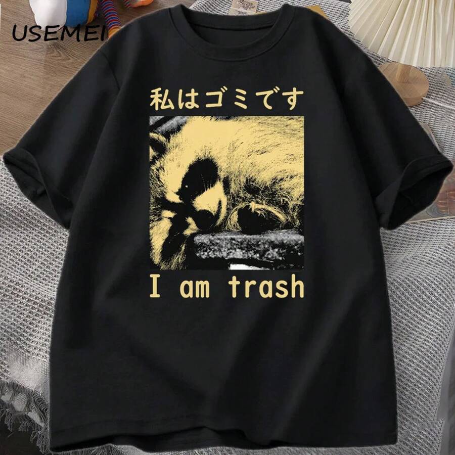 I Am Trash Japanese Raccoon Print Tshirt Harajuku Vintage High Quality Cotton Short Sleeve TShirt 4XL
I Am Trash Japanese Raccoon Print Tshirt Harajuku Vintage High Quality Cotton Short Sleeve TShirt 4XL