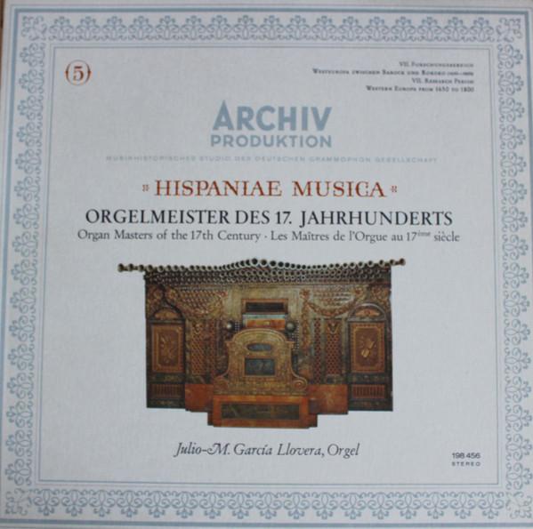LP Record JULIO-M. GARCÍA LLOVERA - hispaniae Musica Orgelmeister Des 1 198456 HISPANIAE MUSIC Europe Classical Used
LP Record JULIO-M. GARCÍA LLOVERA - hispaniae Musica Orgelmeister Des 1 198456 HISPANIAE MUSIC Europe Classical Used
