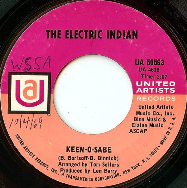 7inch Record ELECTRIC INDIAN - Keem-O-Sabe UA50563 United Artists 1969 US Soul/Funk Used
7inch Record ELECTRIC INDIAN - Keem-O-Sabe UA50563 United Artists 1969 US Soul/Funk Used