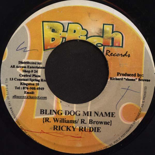 7inch Record RICKY RUDIE / MONSTER TWINS - Bling Dog Mi Name / Gyal Pt. 2 NONE B-Rich Records 2000 Jamaica Reggae, Ska & Dub Used
7inch Record RICKY RUDIE / MONSTER TWINS - Bling Dog Mi Name / Gyal Pt. 2 NONE B-Rich Records 2000 Jamaica Reggae, Ska & Dub Used