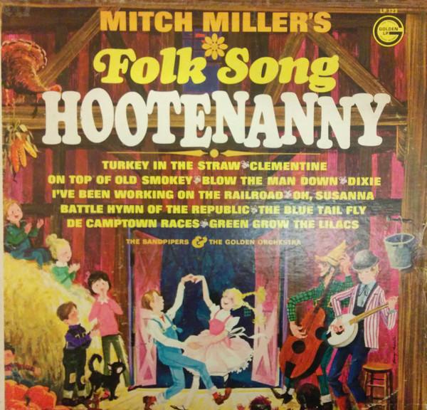 LP Record SANDPIPERS & GOLDEN ORCHESTRA - Mitch Miller s Folk Song Hootenanny LP123 Golden Records Canada Children s Used
LP Record SANDPIPERS & GOLDEN ORCHESTRA - Mitch Miller s Folk Song Hootenanny LP123 Golden Records Canada Children s Used